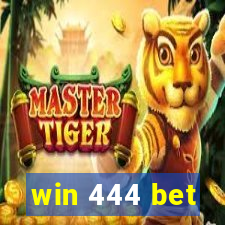 win 444 bet